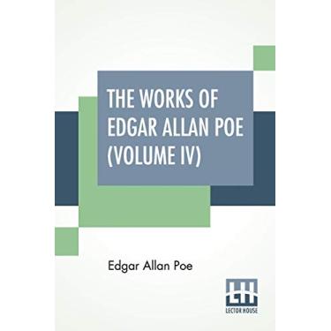 Imagem de The Works Of Edgar Allan Poe (Volume IV): The Raven Edition