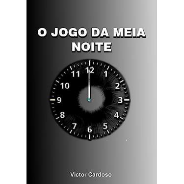 Imagem de O JOGO DA MEIA NOITE