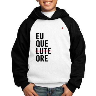Imagem de Moletom Infantil Eu que ore - Foca na Moda, Branco, Preto, 14