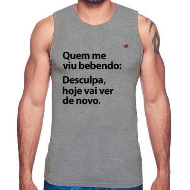 Imagem de Regata Quem me viu bebendo: desculpa, hoje vai ver de novo - Foca na M
