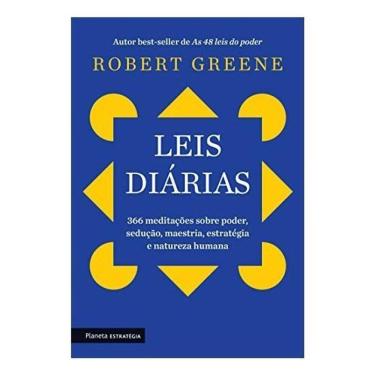 Imagem de Leis Diárias - 366 Meditações Sobre Poder, Sedução, Maestria, Estratégia e Natureza Humana