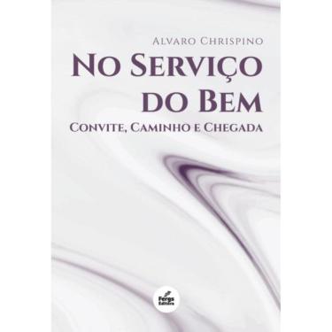 Imagem de No Serviço Do Bem - Convite, Caminho E Chegada
