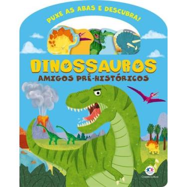 Imagem de Puxe as Abas e Descubra! - Dinossauros - Amigos Pré-Históricos - CIRAN
