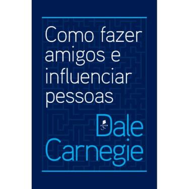Imagem de Como fazer amigos e influenciar pessoas (Dale Carnegie)