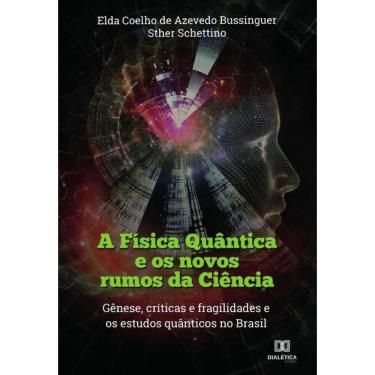 Imagem de A Física Quântica e os novos rumos da Ciência-Português