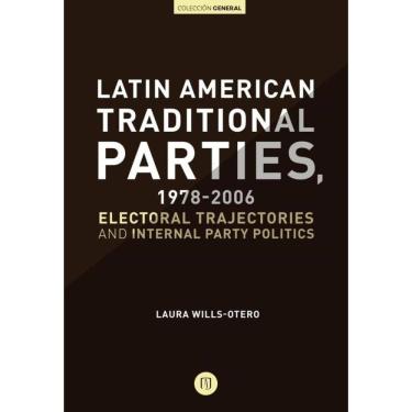 Imagem de Latin American Traditional Parties, 1978-2006 - Espanhol