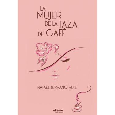 Imagem de La mujer de la taza de café - Espanhol