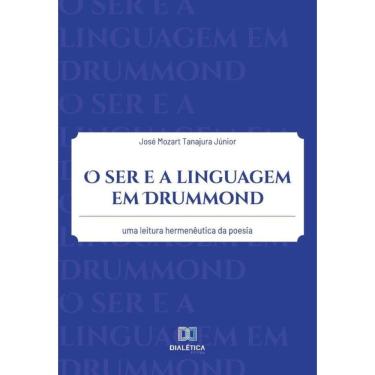 Imagem de O ser e a linguagem em Drummond - Português