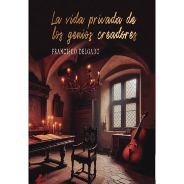 Imagem de La vida privada de los genios creadores - Espanhol