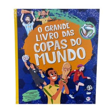 Imagem de Livro - O GRANDE LIVRO DAS COPAS DO MUNDO Capa Dura com Adesivos Futeb
