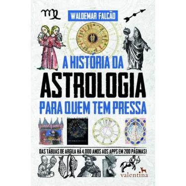 Imagem de Livro - A História da Astrologia para quem tem pressa