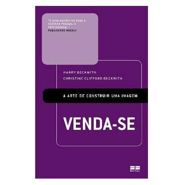 Imagem de Livro - Venda-se: A Arte de Construir Uma Imagem