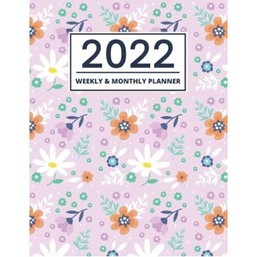 Imagem de 2022 Planner, Weekly and Monthly Calendar: January To December Organizer | Contacts, Addresses, Password and Birthday Tracker | Cute Floral Design Cover