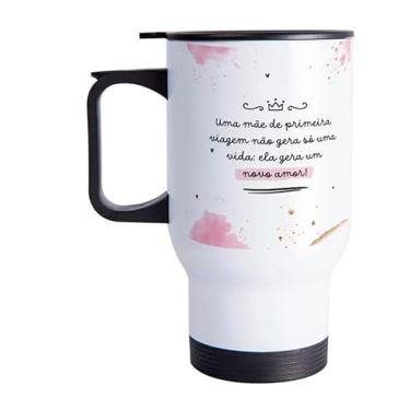 Imagem de Copo Térmico Mãe De Primeira Viagem 475ml Inox