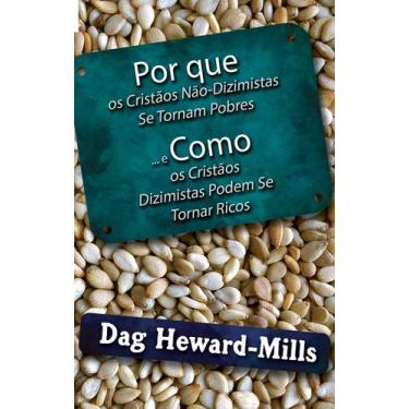 Imagem de Livro Por que Os Cristãos Não Dizimistas Se Tornam Pobres - Parchment 