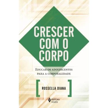 Imagem de Crescer Com O Corpo