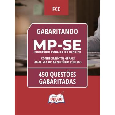 Imagem de Caderno MP-SE - Analista do Ministério Público - Conhecimentos Gerais 