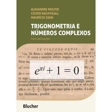 Imagem de Trigonometria E Numeros Complexos - Com Aplicacoes