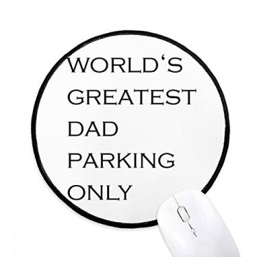Imagem de DIYthinker World's Greatest Dad Father's Festival Quote Mouse Pad Desktop Office Tapete Redondo para Computador
