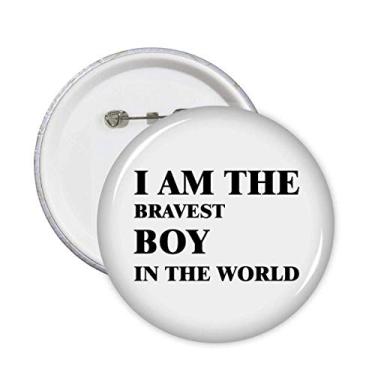 Imagem de I Am The Bravest Boy Art Deco Presente Moderno Broche Emblema Emblema Decoração 5 peças
