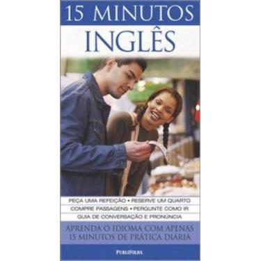 Imagem de 15 Minutos Inglês: Aprenda O Idioma Com Apenas 15 Minutos De Prática D