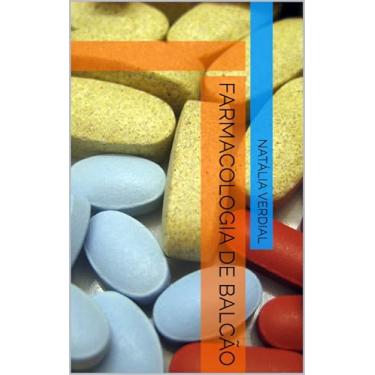 Imagem de Farmacologia de Balcão (Drogaria na Prática)