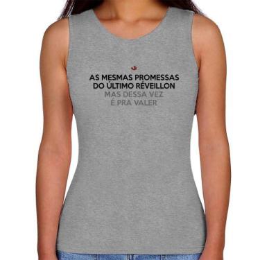 Imagem de Regata Feminina As mesmas promessas do último réveillon - Foca na Moda