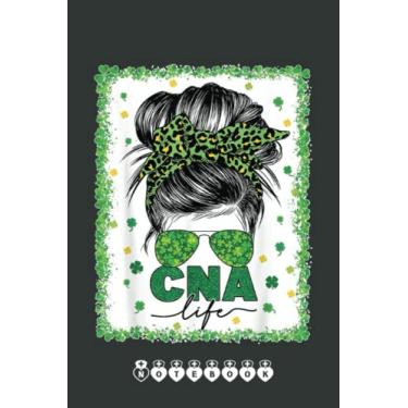 Imagem de Bleached CNA Life Nurse Messy Bun Leopard St Patrick's Day Notebook: Funny Nursing Student Nurse Composition Notebook Back to School 6x9 Inches 110 Ruled Pages Journal Diary Gift LPN RN CNA School
