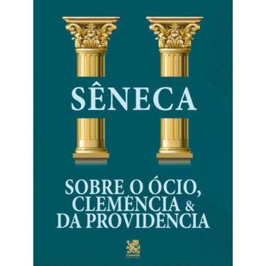 Imagem de Sobre O Ócio, Clemência E Da Providência