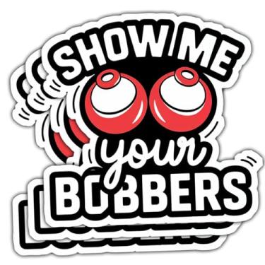 Imagem de Adesivo Show Me Your Bobbers (3 peças) – Decalque de vinil engraçado de trocadilho de pesca à prova d'água para caixa de equipamento, refrigerador, barco, garrafa de água – presente para pescadores