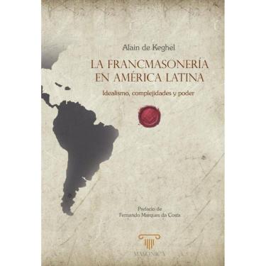 Imagem de La francmasonería en América Latina - Espanhol