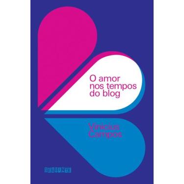 Imagem de Livro - O amor nos tempos do blog
