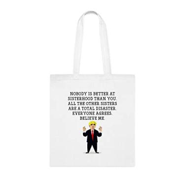 Imagem de Bolsa Tote Nobody Is Better At Sisterhood, ideia de presente de fraternidade, presente para irmandade, bolsa de ombro para irmandade, bolsas reutilizáveis para irmandade do irmão e