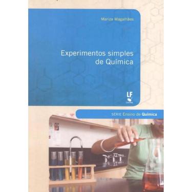 Imagem de Experimentos Simples De Quimica - Serie Ensino De Quimica