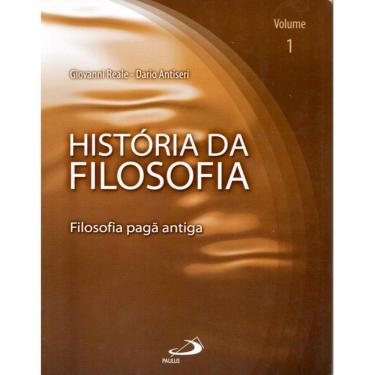 Imagem de História da Filosofia - Filosofia Pagã Antiga (Vol.1)