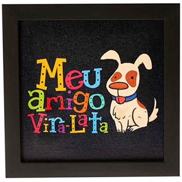 Imagem de Arte Maníacos Quadro Decorativo Tela Canvas Meu Amigo Vira-Lata - 65x46cm (Moldura caixa laca preta)