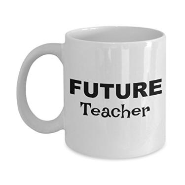 Imagem de Presentes para professores futuros - Caneca para professores de futuro xícara de café - Ideias de presente para mulheres ou homens professores
