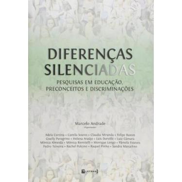 Imagem de Diferencas Silenciadas: Pesquisas Em Educacao, Preconceitos E Discrimi