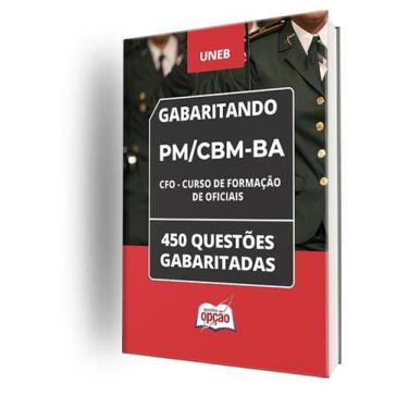 Imagem de Caderno PM/CBM-BA - Curso de Formação de Oficiais (CFO) - 450 Questões