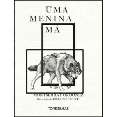 Imagem de Uma Menina Má - TORDESILHAS, 3