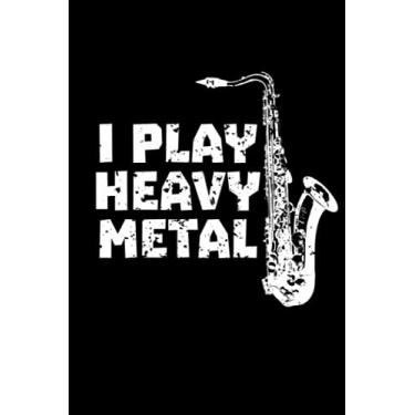 Imagem de Saxophon – Ich spiele Heavy Metal: Notizbuch (120 Seiten, 15x23cm, gepunktet) Dotted Bullet Grid Tagebuch Journal