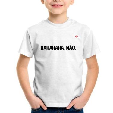 Imagem de Camiseta Infantil Hahahaha, Não. - Foca na Moda, Branco, 12