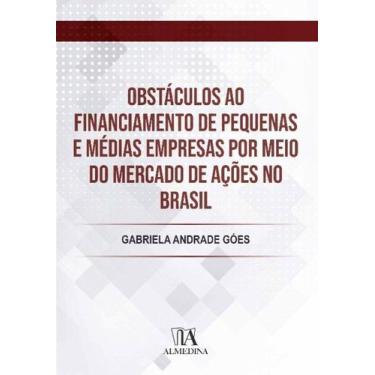 Imagem de Obstáculos ao Financiamento de Pequenas e Médias Empresas por meio do 