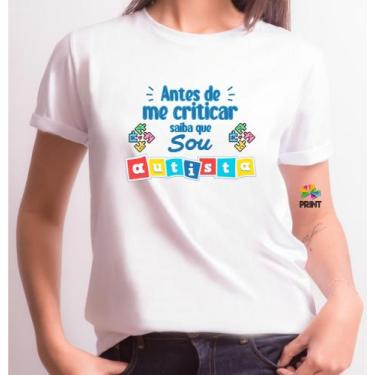 Imagem de Camiseta Adulto Antes de me Criticar Saiba que Sou Autista - Autismo Z