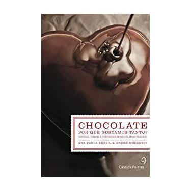 Imagem de Chocolate Por Que Gostamos Tanto