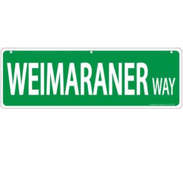 Imagem de Imagine This Placa de rua Weimaraner