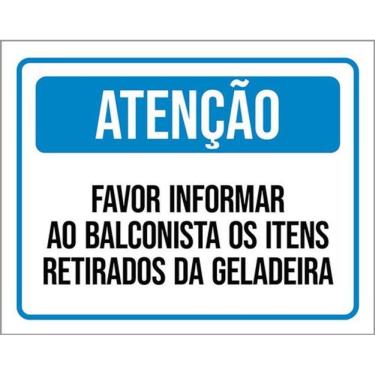 Imagem de Kit 3 Placas Atenção Favor Informar Balconista Geladeira