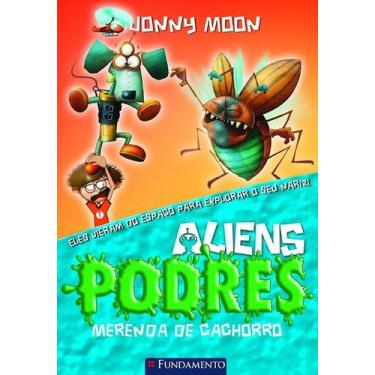 Imagem de Livro - Aliens Podres 03 - Merenda De Cachorro