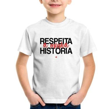 Imagem de Camiseta Infantil Respeita a minha História - Foca na Moda, Branco, 4