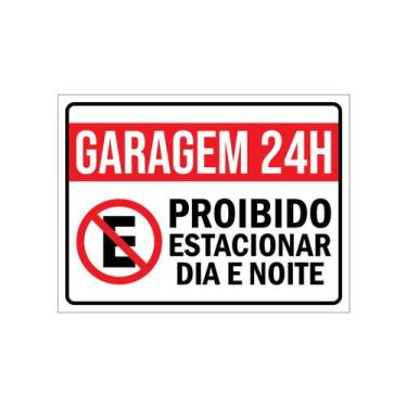 Imagem de Placa Garagem 24h Proibido Estacionar Dia e Noite Grande 30x40cm - Uno